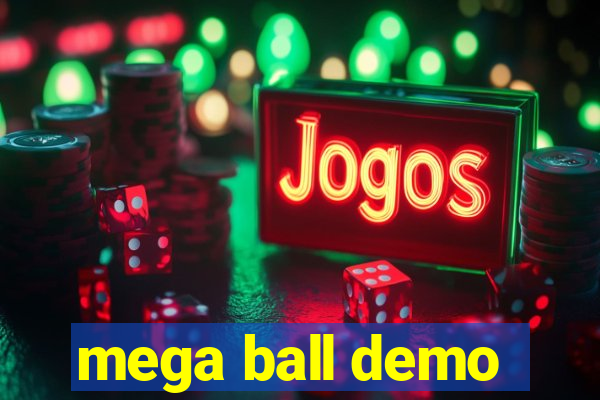 mega ball demo